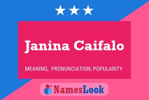 Janina Caifalo Namensposter