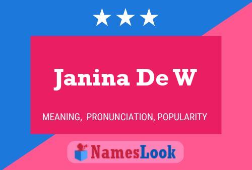 Janina De W Namensposter