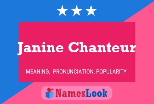 Janine Chanteur Namensposter