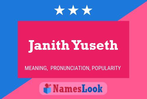 Janith Yuseth Namensposter