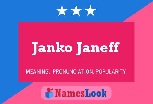 Janko Janeff Namensposter