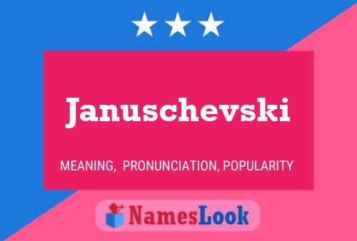 Januschevski Namensposter