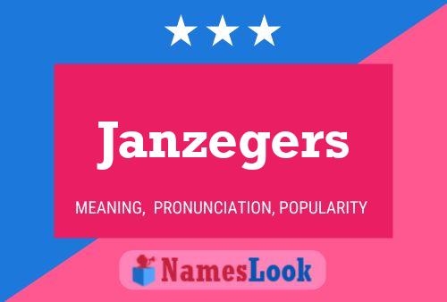 Janzegers Namensposter