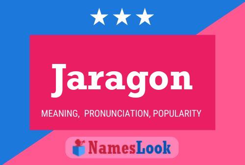 Jaragon Namensposter