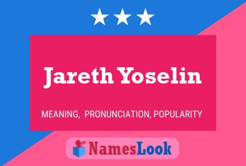 Jareth Yoselin Namensposter