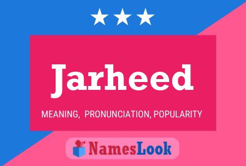 Jarheed Namensposter