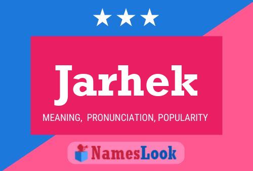 Jarhek Namensposter