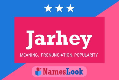 Jarhey Namensposter