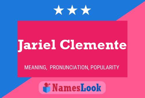 Jariel Clemente Namensposter