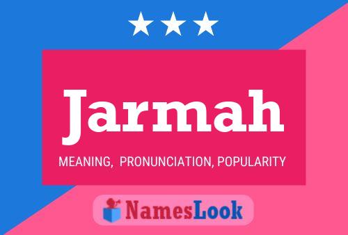 Jarmah Namensposter