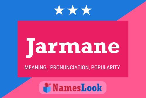 Jarmane Namensposter