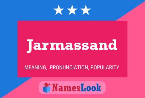 Jarmassand Namensposter