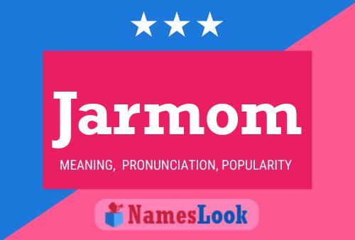 Jarmom Namensposter