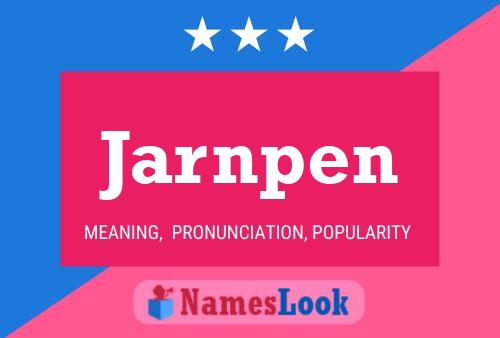 Jarnpen Namensposter