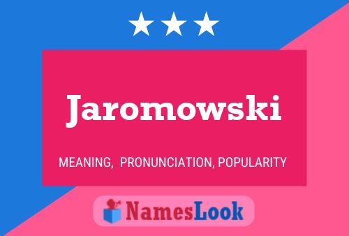 Jaromowski Namensposter