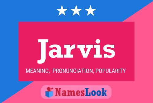 Jarvis Namensposter