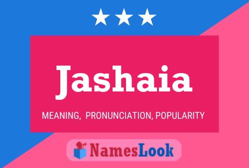 Jashaia Namensposter