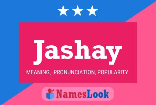 Jashay Namensposter