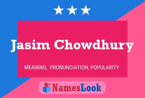 Jasim Chowdhury Namensposter