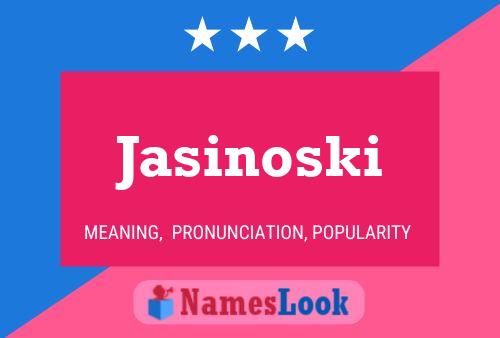 Jasinoski Namensposter