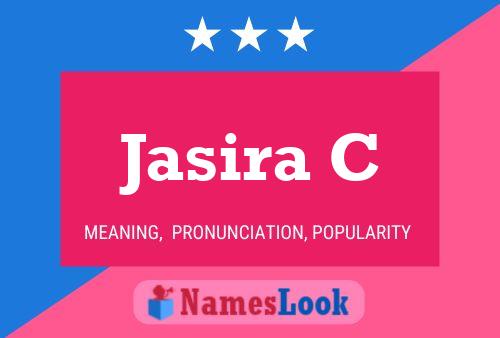 Jasira C Namensposter