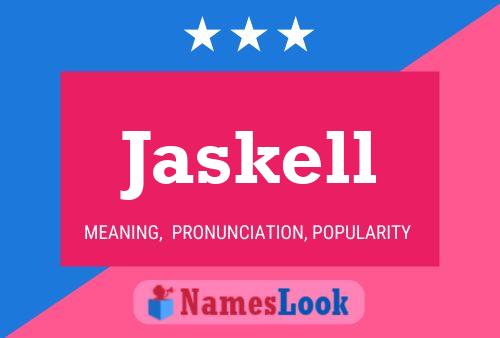 Jaskell Namensposter