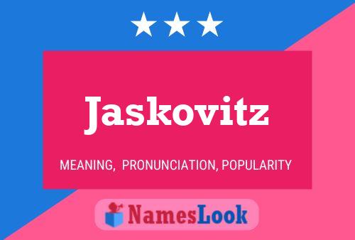 Jaskovitz Namensposter