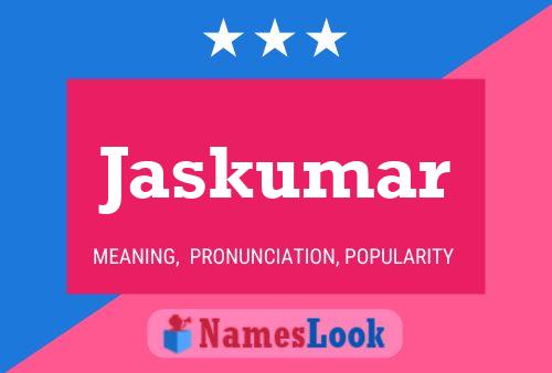 Jaskumar Namensposter