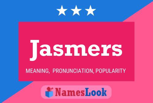 Jasmers Namensposter