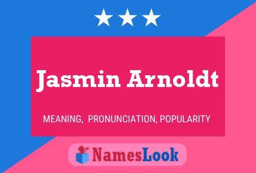 Jasmin Arnoldt Namensposter