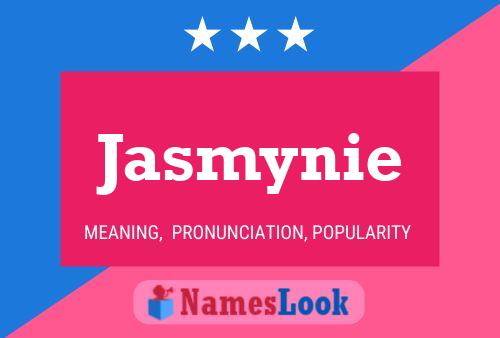 Jasmynie Namensposter