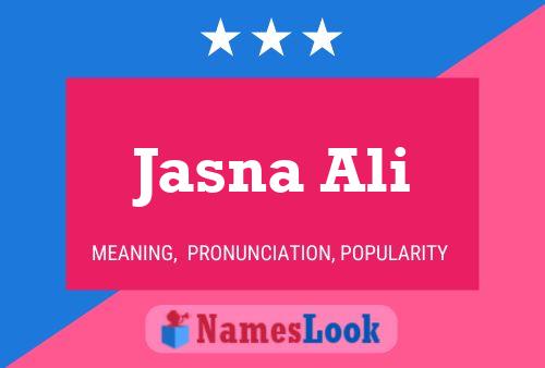 Jasna Ali Namensposter