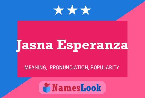 Jasna Esperanza Namensposter