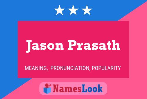 Jason Prasath Namensposter