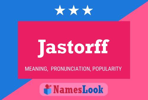 Jastorff Namensposter