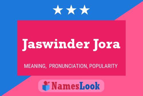 Jaswinder Jora Namensposter