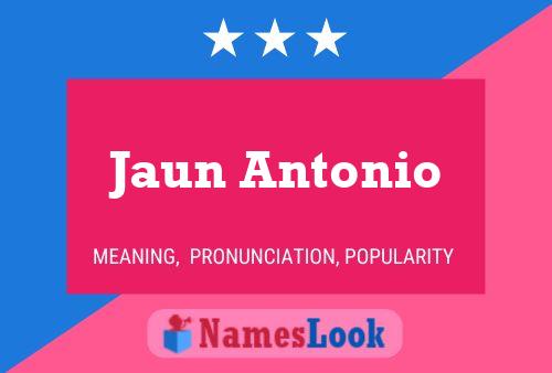 Jaun Antonio Namensposter