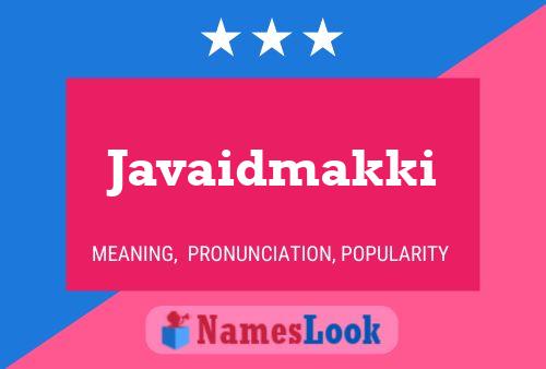 Javaidmakki Namensposter