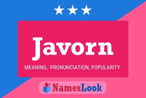 Javorn Namensposter