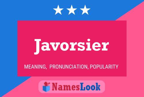 Javorsier Namensposter