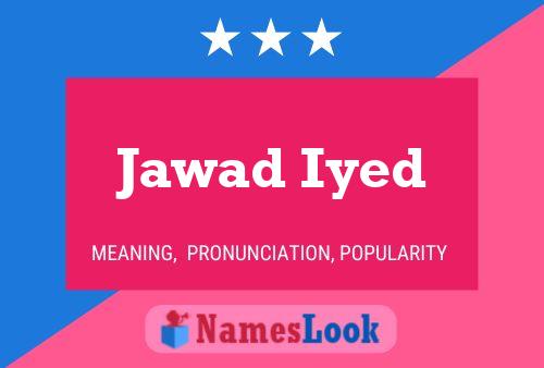 Jawad Iyed Namensposter