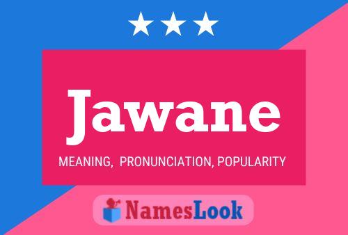 Jawane Namensposter