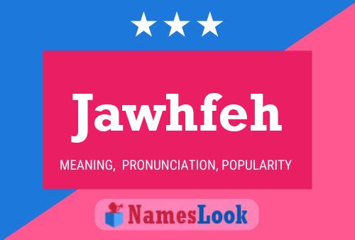 Jawhfeh Namensposter