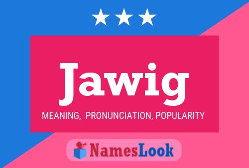 Jawig Namensposter