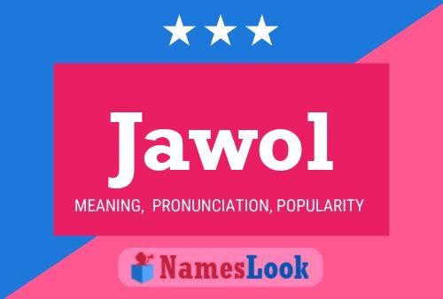 Jawol Namensposter