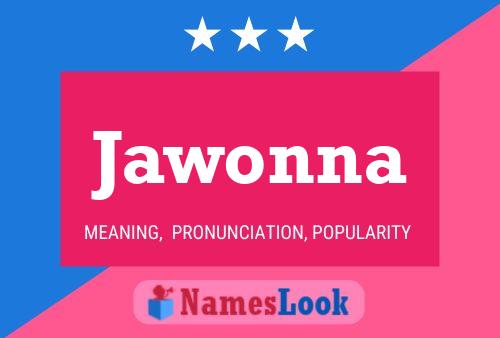 Jawonna Namensposter