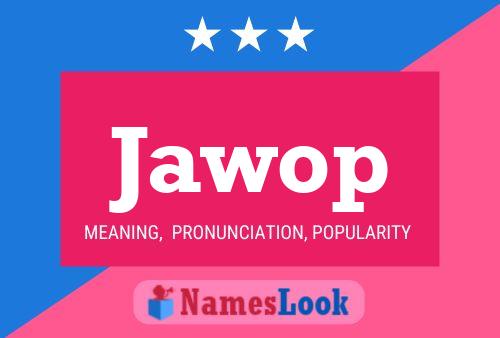 Jawop Namensposter