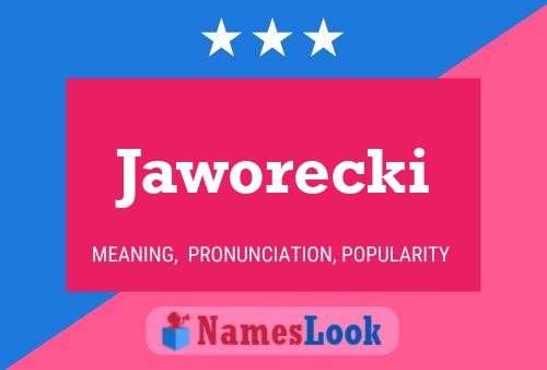 Jaworecki Namensposter