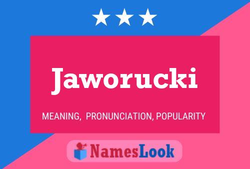 Jaworucki Namensposter