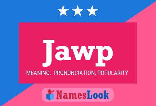 Jawp Namensposter